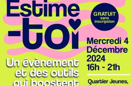 Prenez confiance en vous avec le forum “Estime-toi “!